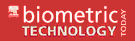 Biometric Technology Today